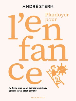 cover image of Plaidoyer pour une enfance heureuse